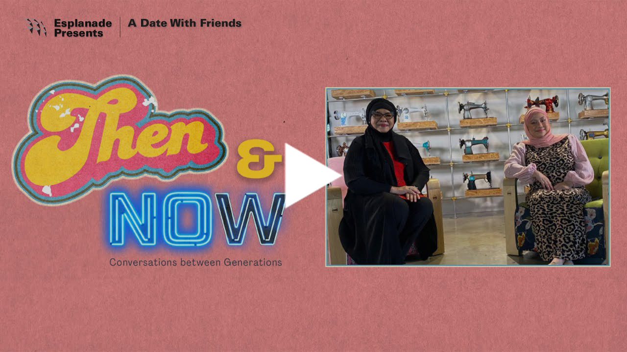 Then & Now: Conversations between Generations | Divas: Rahimah Rahim & Fathin Amira